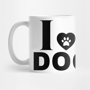 I love Dog Mug